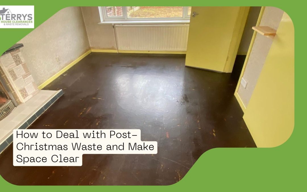 How to Deal with Post-Christmas Waste and Make Space Clear